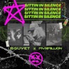 Sittin In Silence (feat. Mvximillion) - Single