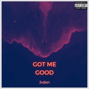 Got Me Good (slowed and sped up) - Single