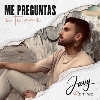 Me Preguntas Si Te Amé - Single