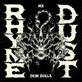 Rhyme Dust - MK & Dom Dolla