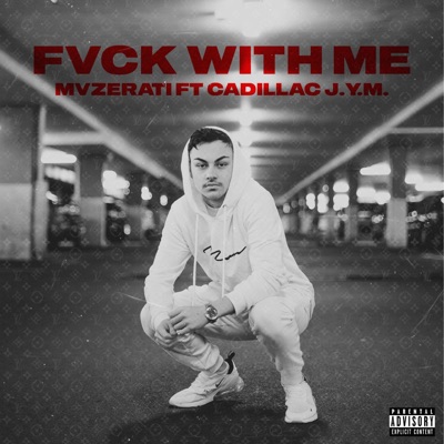 Fvck With Me - Single