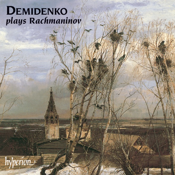 Rachmaninoff: Demidenko Plays Rachmaninoff