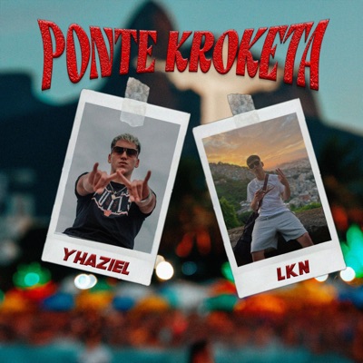 Ponte Kroketa (feat. LKN) - Single