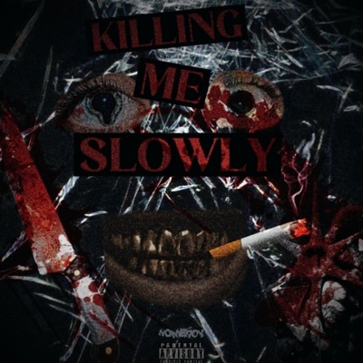 Killing Me Slowly. - Single