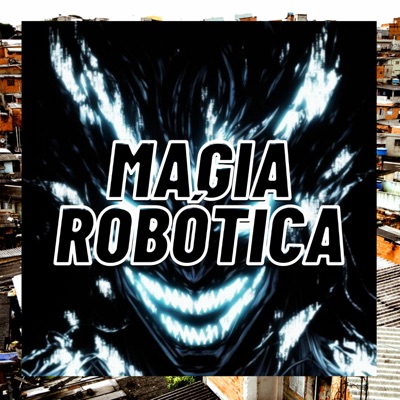 Magia Robótica