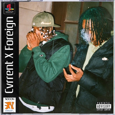 Cvrrent x Foreign The Album