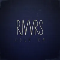 I Will Follow You — RIVVRS