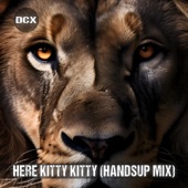 Here Kitty Kitty (Handsup Mix) artwork