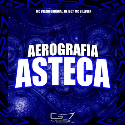 Aerografia Astéca (feat. MC SILLVEER) - Single