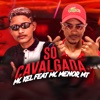 Só Cavalgada (feat. MC Menor MT) - Single