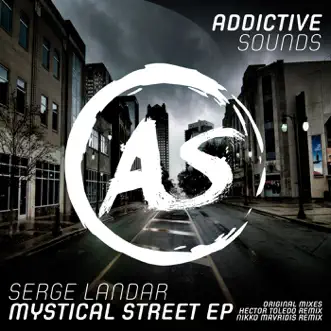 Mystical Street - EP by Serge Landar, Nikko Mavridis & Hector Toledo album reviews, ratings, credits