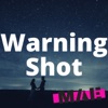 Warning Shot - Single