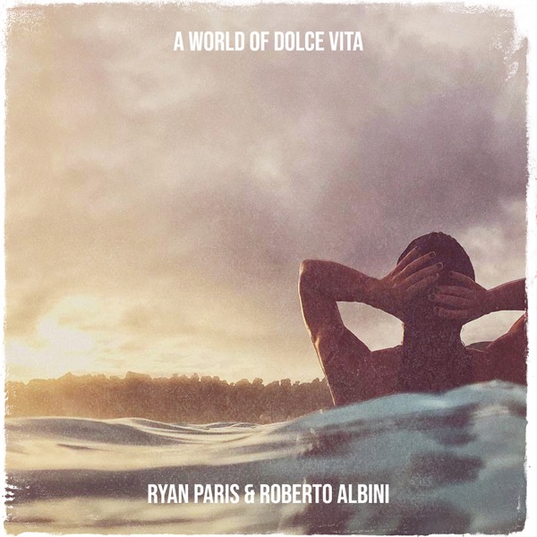 A World of Dolce Vita - EP