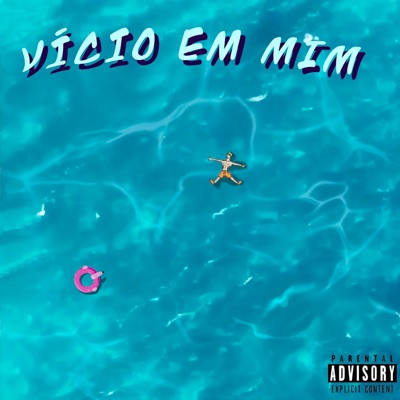 Vício Em Mim - Single