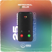 25 Missed Calls (feat. Mille) - Single - Retroviral