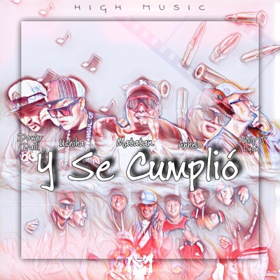 Y Se Cumplió (feat. Matatan, Anhelo, Uchiha & Philip J Lyon) - Single