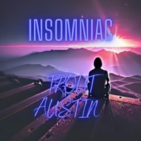 Insomniac - Single - Trout Austin