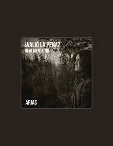 Écoutez Arias, regardez des vidéoclips, lisez la biographie, consultez les dates de tournée et plus encore !