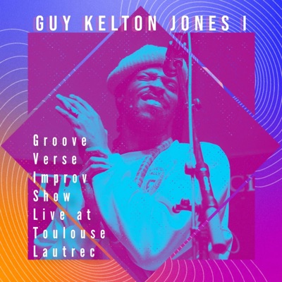 Guy Kelton Jones Live at Toulouse Lautrec - EP