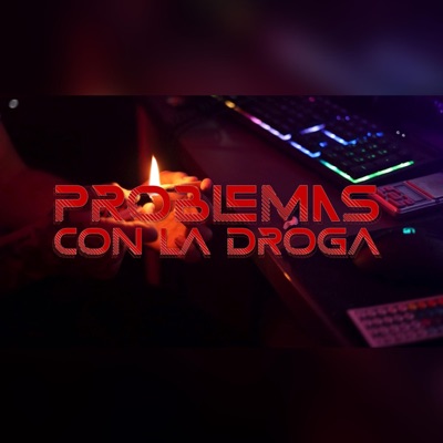 Problemas con la droga (feat. NISMO) - Single