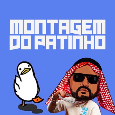 MONTAGEM DO PATINHO - Single