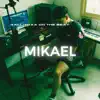 Stream & download Mikael - Single