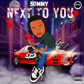 Next To You SOMMY