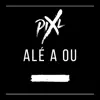 Alé A ou