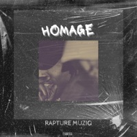 Homage - Single - Rapture Muziq