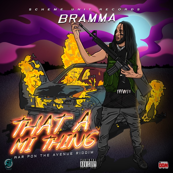 That a mi Thing (feat. Bramma) - Single
