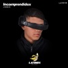 Incomprendidox - Single