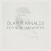 Only The Winds (Remastered 2023) - Ólafur Arnalds