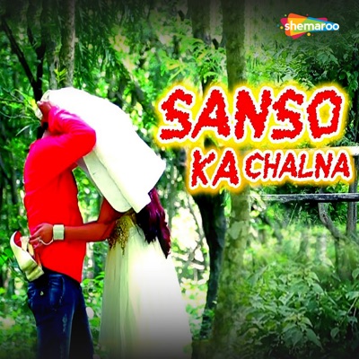 Sanso Ka Chalna - Single