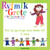Hva' ka' jeg bruge mine fødder til? (Remastered) - Rytmikgrete