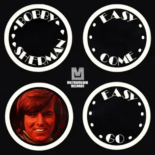 Album herunterladen Bobby Sherman - Easy Come Easy Go