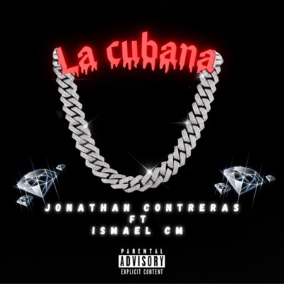 La Cubana (feat. Ismael CM) - Single