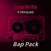 Excuse Me Miss (feat. Bap Pack, Tang Sauce, Klokwize, Hydro 8Sixty & Self Suffice) - Single