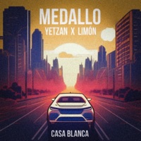 Medallo - Single - Casa Blanca, Yetzan & Limón