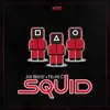 Stream & download Squid - Single