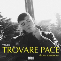 TROVARE PACE - Single - Yanky