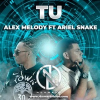 TU (feat. Alex Melody HN & Ariel Snake) - Single - JCP el Especialista