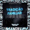 Tradição Familiar - Single