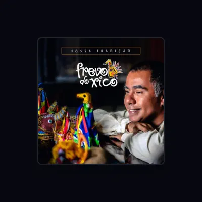 Listen to Frevo do Xico, watch music videos, read bio, see tour dates & more!