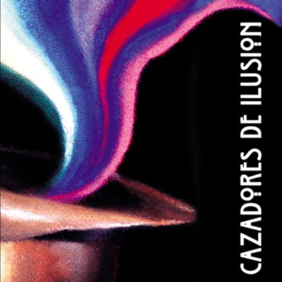 Cazadores de ilusión