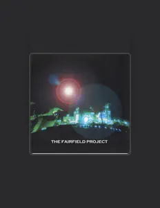Listen to The Fairfield Project, watch music videos, read bio, see tour dates & more!