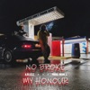 No Broke My Honour - Single