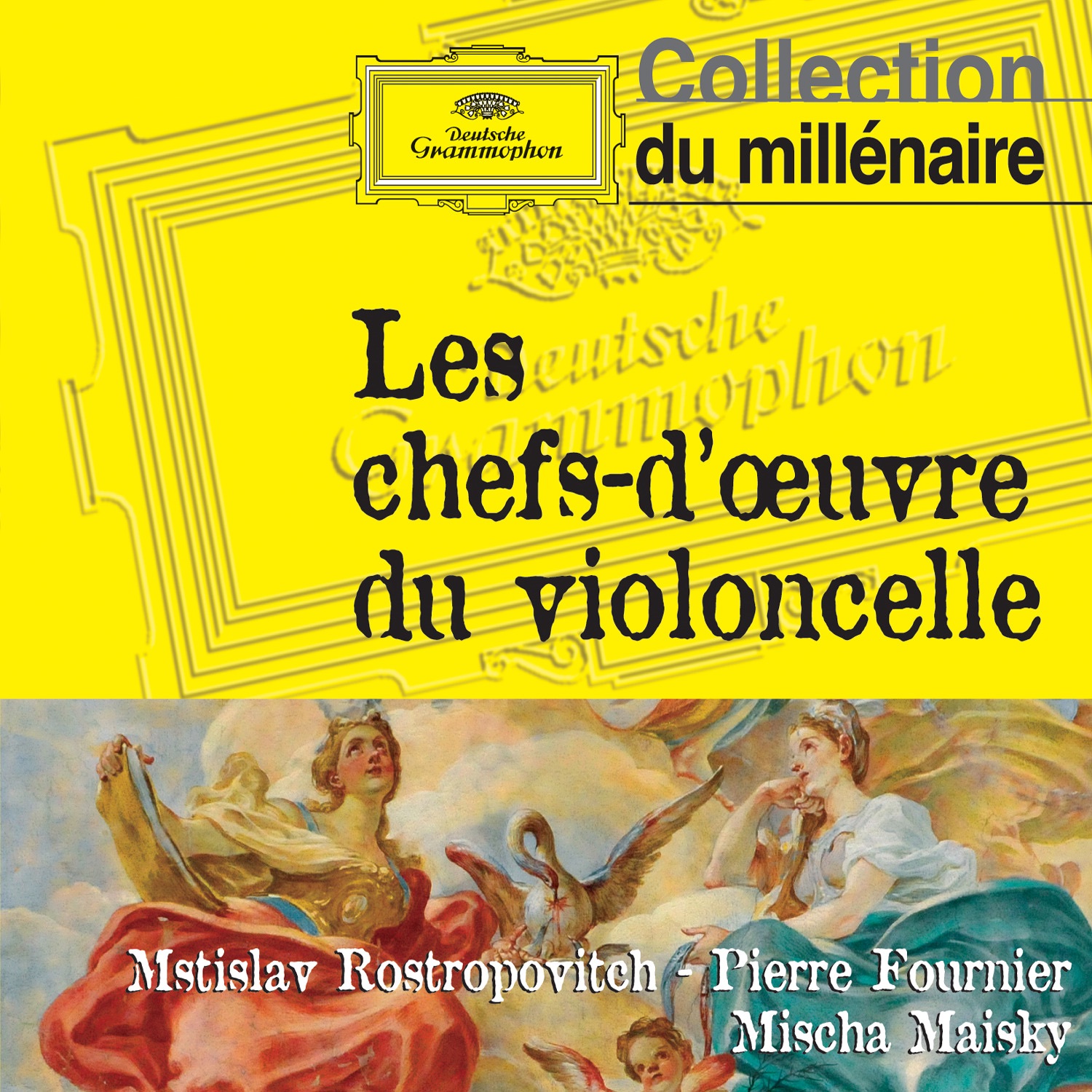 Les chefs-d'oeuvre du violoncelle