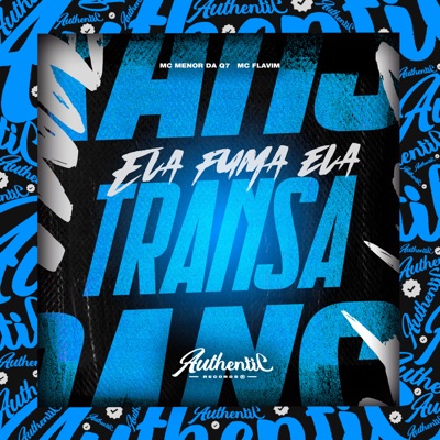 Ela Fuma Ela Transa - Single