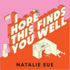 I Hope This Finds You Well - Natalie Sue