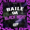 Baile da Black Night - Single